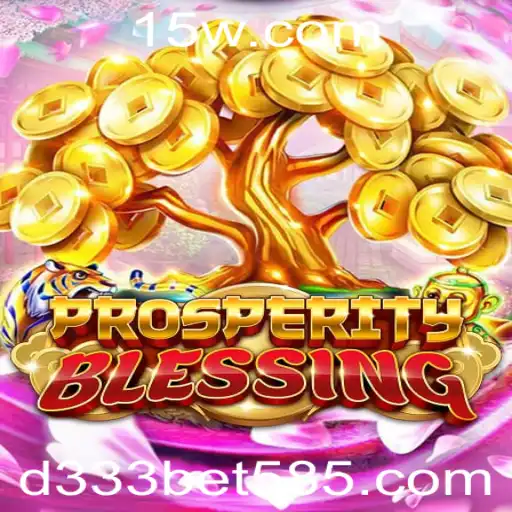 Explorando ProsperityBlessing: Tudo Sobre o Jogo e d333 bet